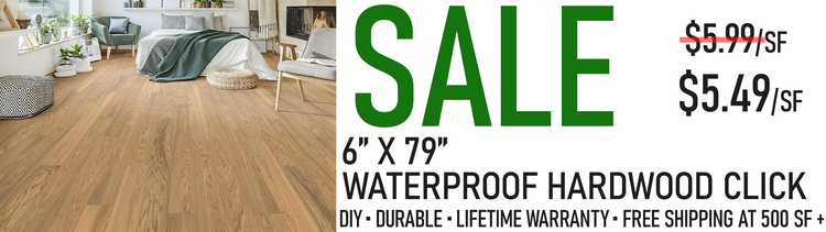 Sale on GBS Waterproof Hardwood Click Standard Size (6 x 79) Flooring - save 50 cents per Square Foot While Stock Lasts